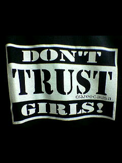 Dont trust girls